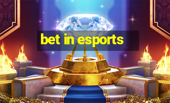 bet in esports