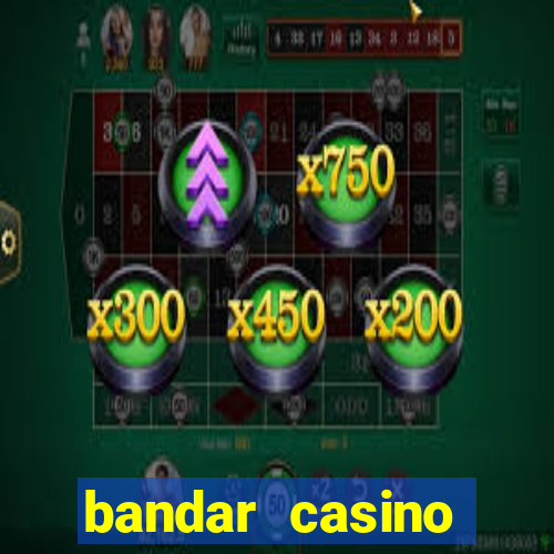 bandar casino baccarat online