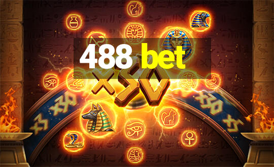 488 bet