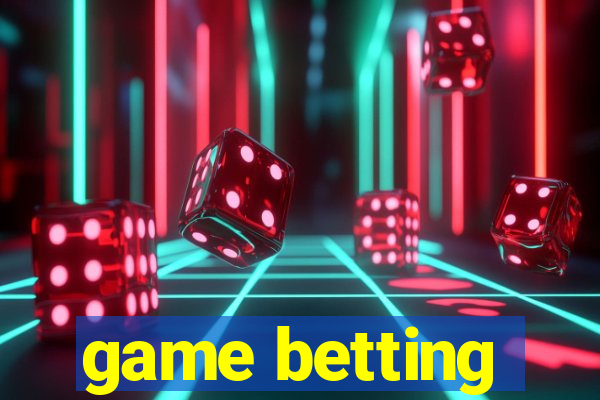 game betting