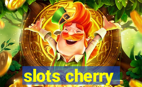 slots cherry