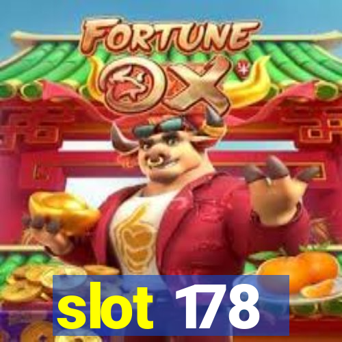 slot 178