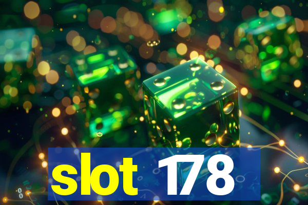 slot 178