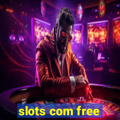 slots com free