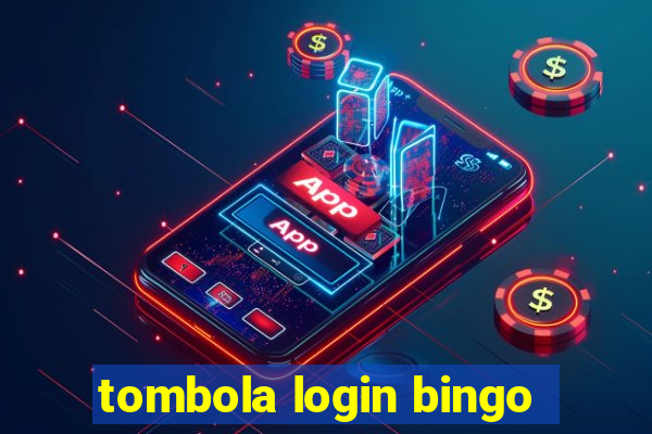 tombola login bingo