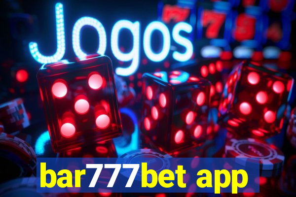 bar777bet app