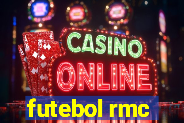 futebol rmc