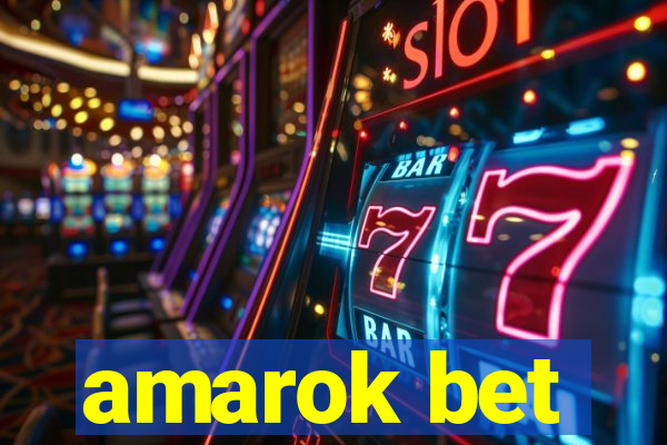 amarok bet