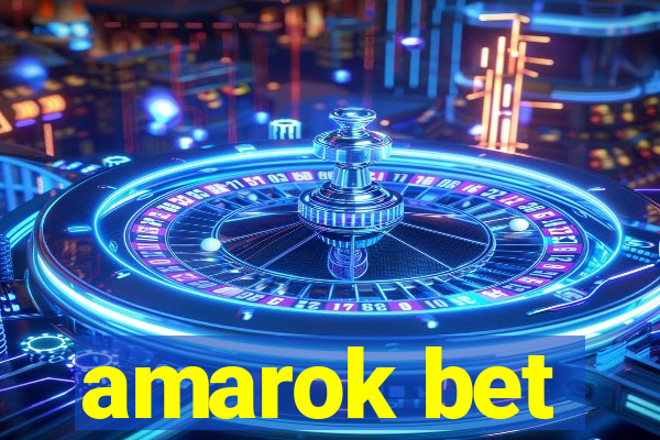 amarok bet