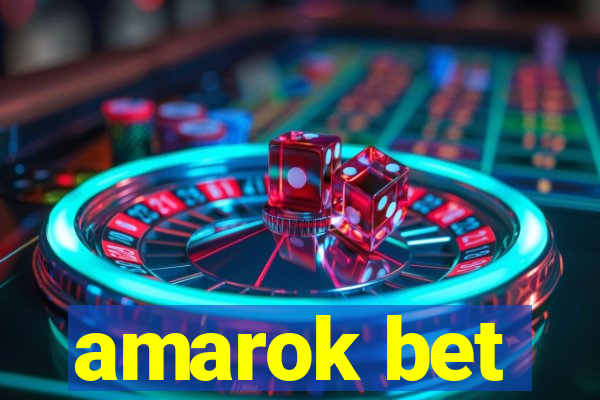 amarok bet