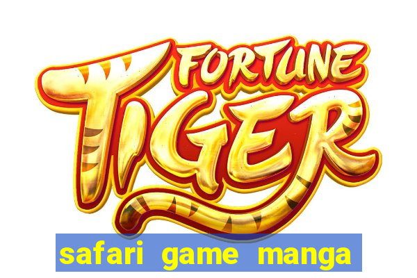 safari game manga pt br