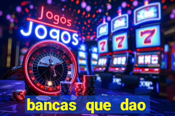 bancas que dao bonus no cadastro