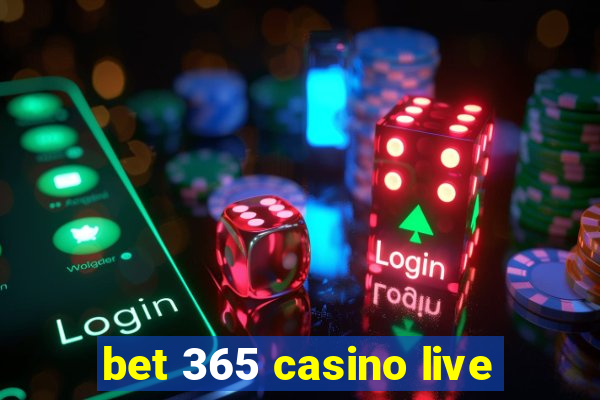 bet 365 casino live