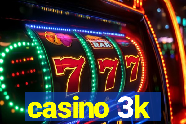 casino 3k