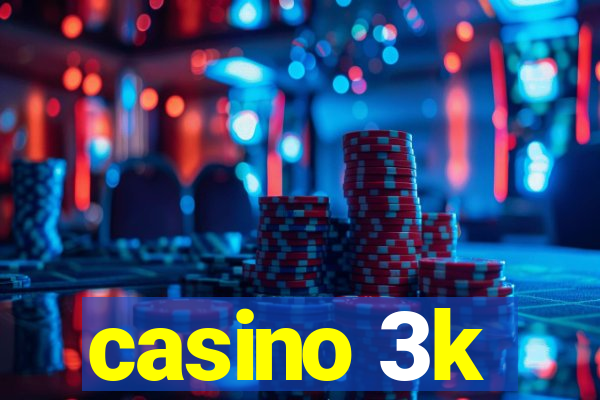 casino 3k