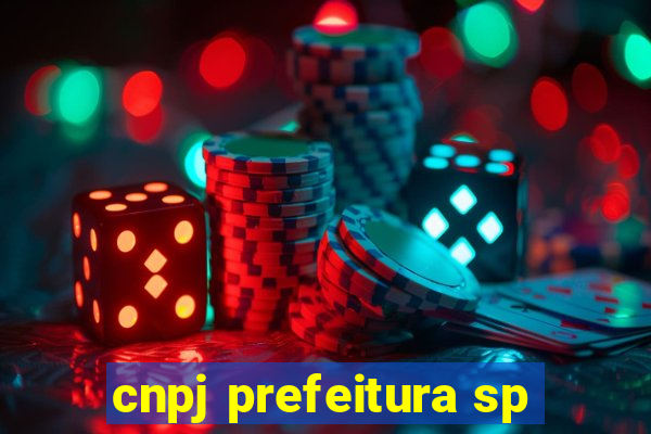 cnpj prefeitura sp