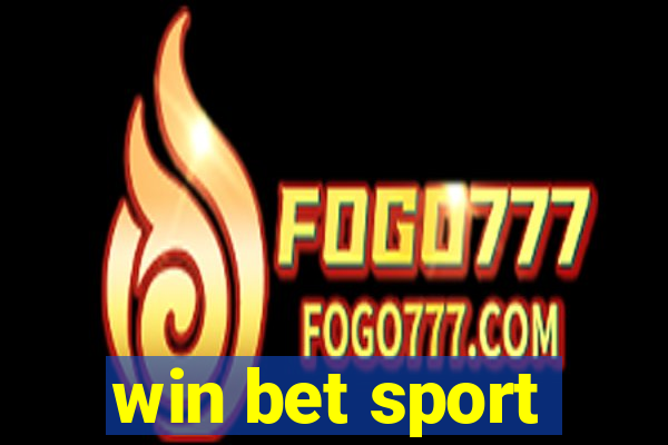 win bet sport