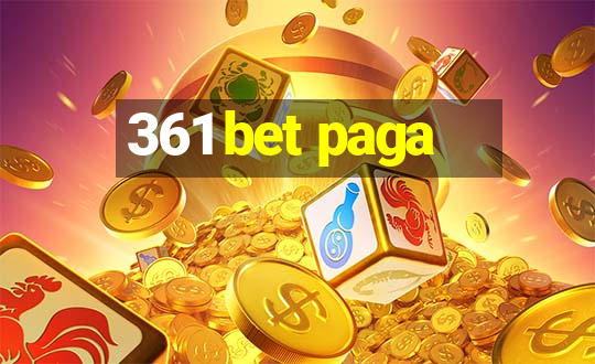 361 bet paga