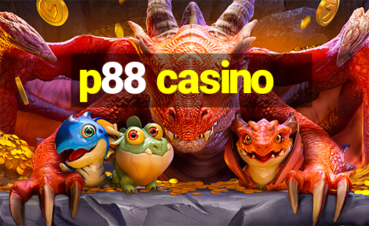 p88 casino