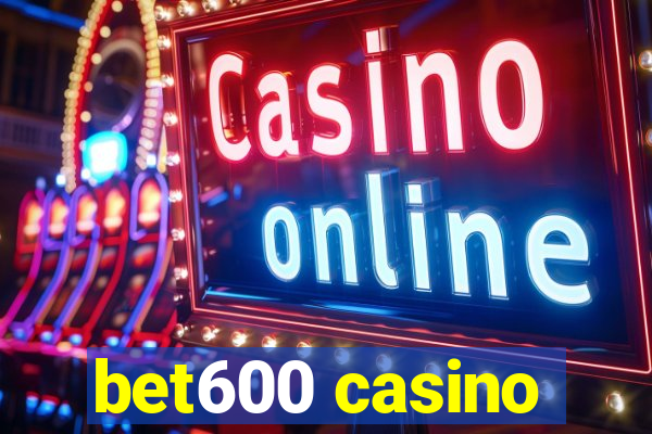 bet600 casino