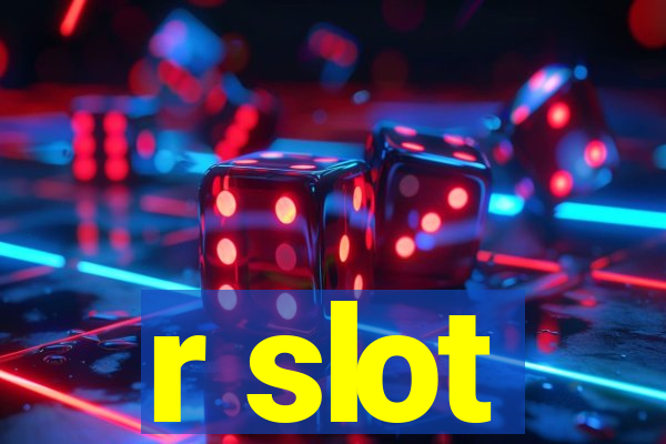 r slot