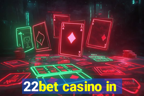 22bet casino in