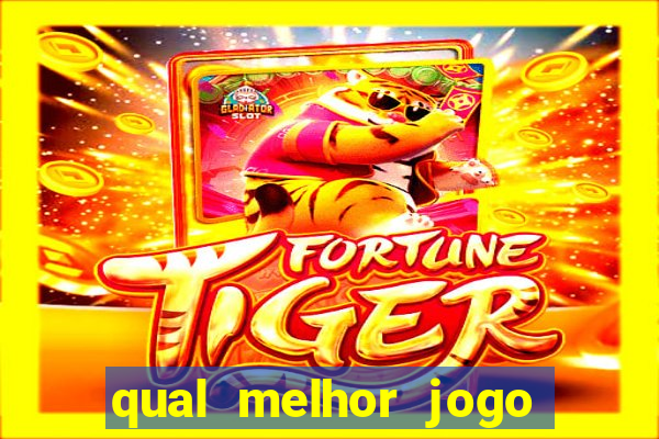 qual melhor jogo de aposta para ganhar dinheiro