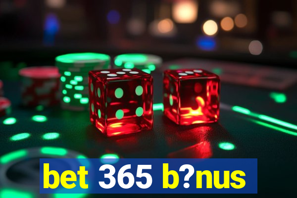 bet 365 b?nus