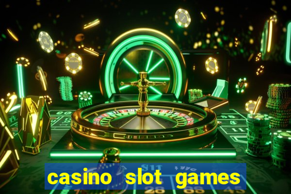 casino slot games for fun