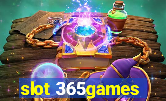 slot 365games