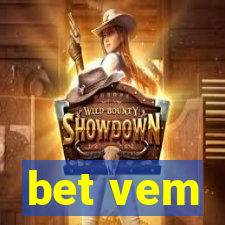 bet vem