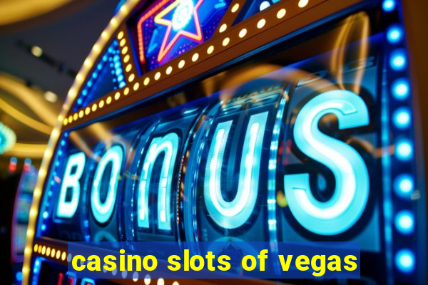 casino slots of vegas