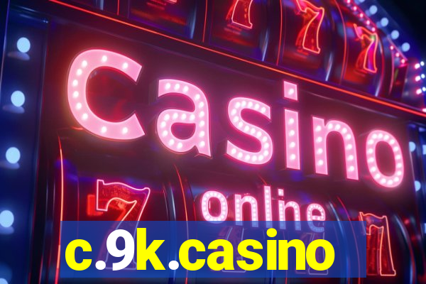 c.9k.casino