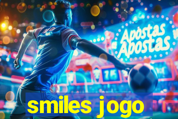 smiles jogo