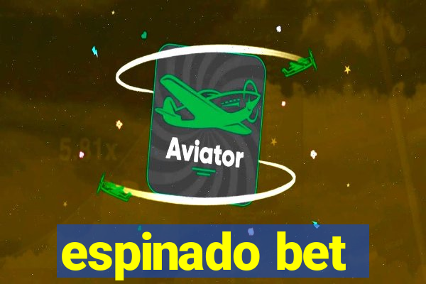 espinado bet