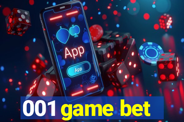 001 game bet