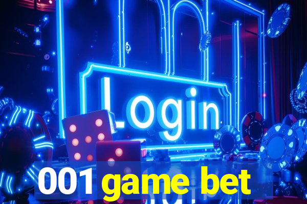 001 game bet