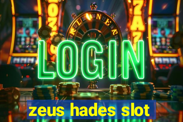 zeus hades slot