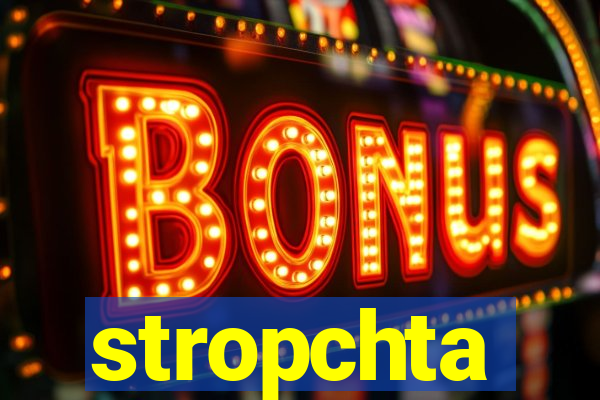 stropchta