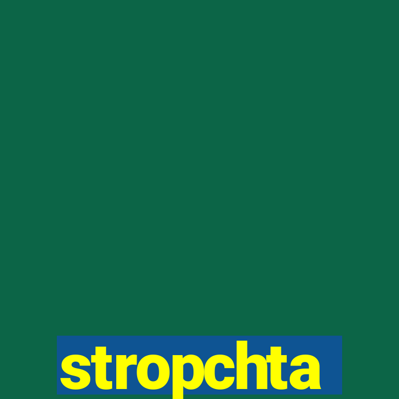 stropchta