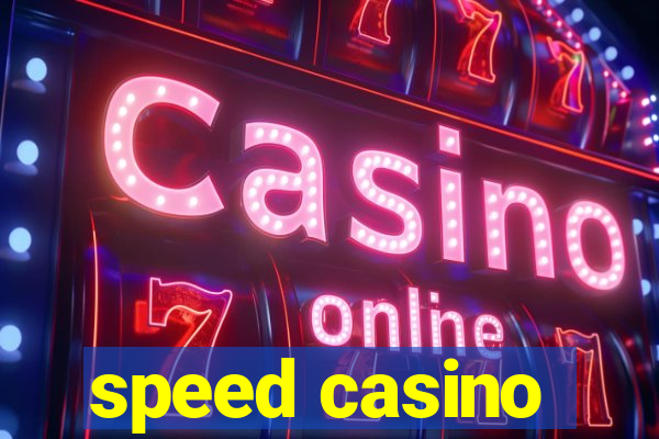 speed casino