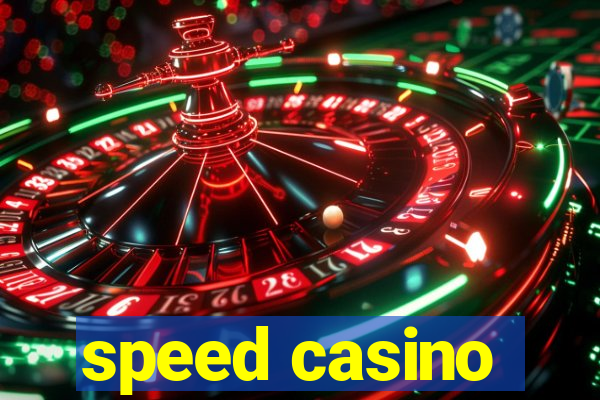 speed casino