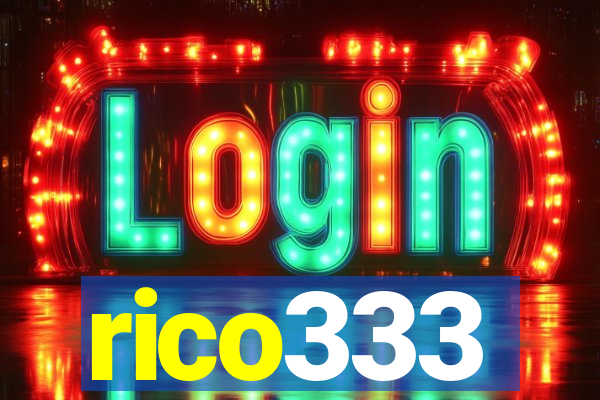 rico333