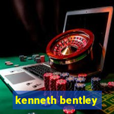 kenneth bentley