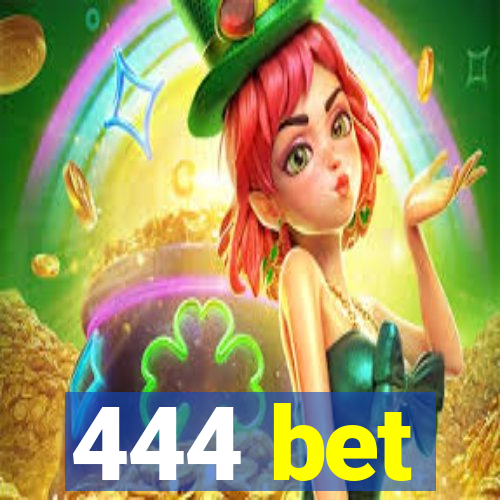 444 bet