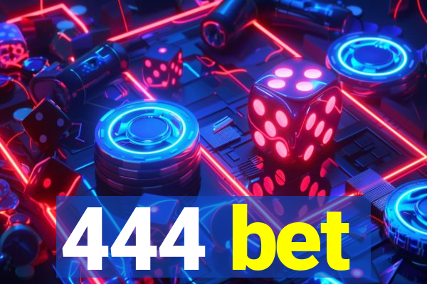 444 bet