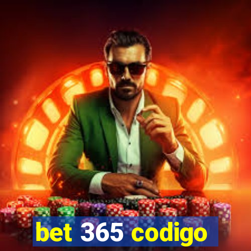 bet 365 codigo