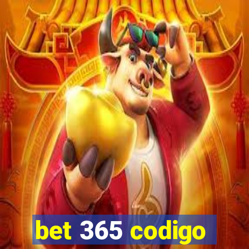 bet 365 codigo