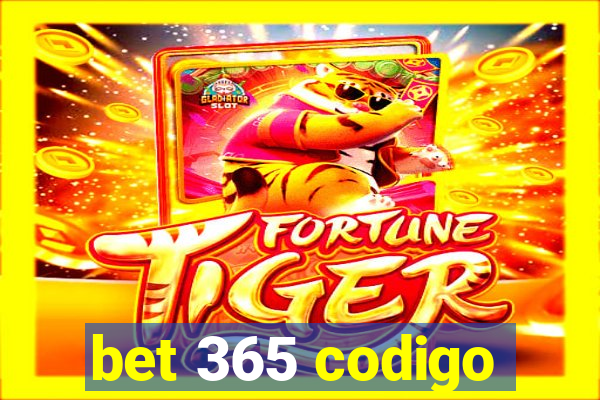 bet 365 codigo