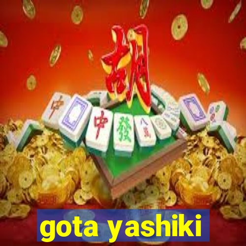 gota yashiki